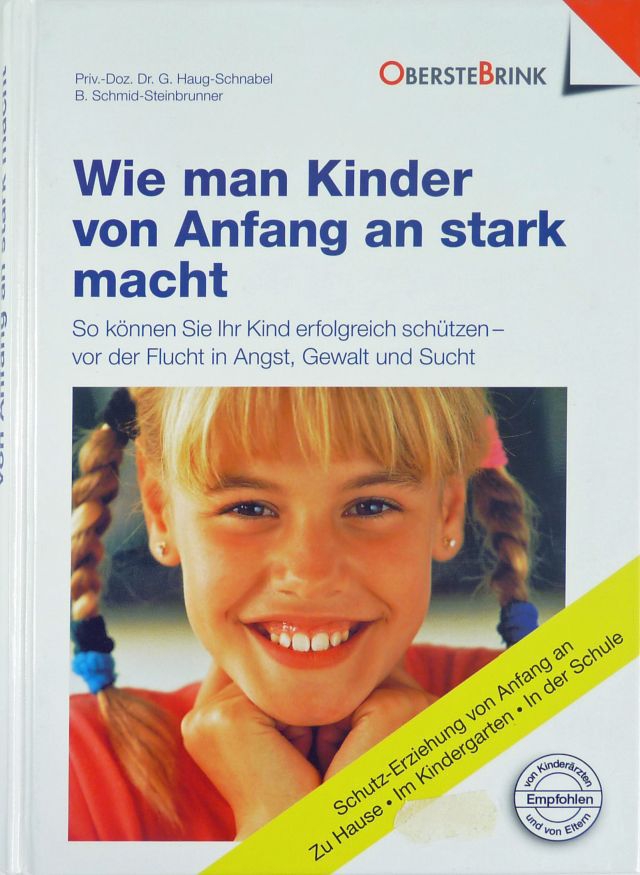 Wie man Kinder von Anfang an stark macht