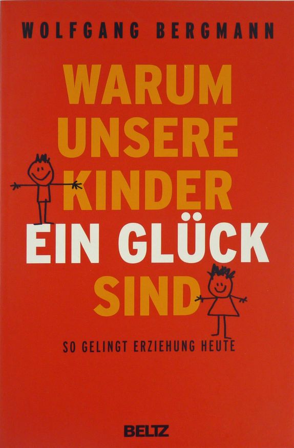 Warum unsere Kinder ein Glück sind