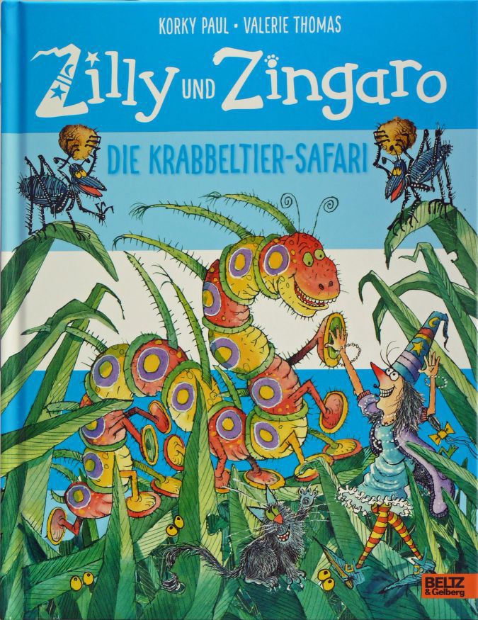 Zilly und Zingaro Die Krabbeltier-Safari
