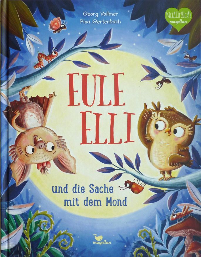 Eule Elli und die Sache mit dem Mond